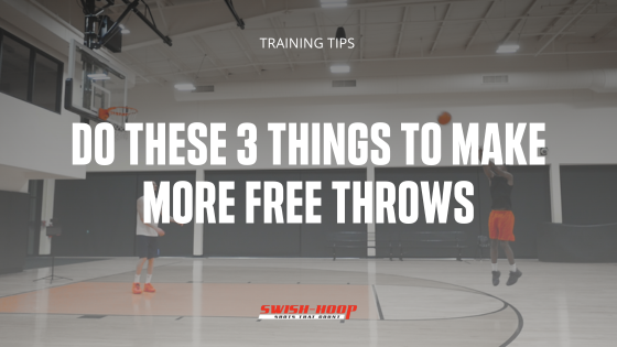 Do These 3 Things to Make More Free Throws